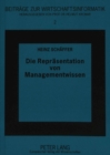 Die Repraesentation von Managementwissen : Die Modellierung von Wissen fuer das Management von Expertensystemprojekten gemae dem KADS-Ansatz - Book