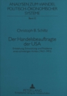 Der Handelsbeauftragte der USA : Entstehung, Entwicklung und Probleme eines schwierigen Amtes (1963-1993) - Book