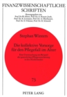 Die kollektive Vorsorge fuer den Pflegefall im Alter : Eine Untersuchung am Beispiel der gesetzlichen Pflegeversicherung in den Niederlanden - Book