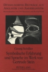 Symbolische Erfahrung und Sprache im Werk von Gertrude Stein - Book