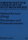 Pluralismus Und Postmodernismus : Zur Literatur- Und Kulturgeschichte in Deutschland 1980-1995 - Book