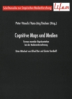 Cognitive Maps und Medien : Formen mentaler Repraesentation bei der Medienwahrnehmung - Book