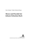 Messe Und Parodie Bei Johann Sebastian Bach - Book