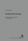 Die Kurische Nehrung : Herausgegeben Und Eingeleitet Von Henning Sietz - Book