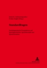 «Standardfragen» : Soziolinguistische Perspektiven Auf Sprachgeschichte, Sprachkontakt Und Sprachvariation - Book