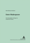 «Enter» Shakespeare : Der Dramatiker als Figur im modernen Drama - Book