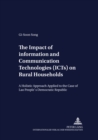 The Impact of Information and Communication Technologies (ICTs) on Rural Households : A Holistic Approach Applied to the Case of Lao People's Democratic Republic - Book