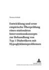 Entwicklung Und Erste Empirische Ueberpruefung Eines Stationaeren Interventionskonzepts Zur Behandlung Von Typ 1 Diabetikern Mit Hypoglykaemieproblemen - Book