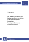 Die Wiederaufarbeitung Von Bestrahlten Kernbrennstoffen in Der Bundesrepublik Deutschland : Technologische Chance Oder Energiepolitischer Zwang - Book