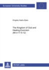 The Kingdom of God and Healing-exorcism (mt 4:17-5:12) - Book