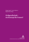 Zivilgesellschaft - Ein Konzept Fuer Frauen? - Book