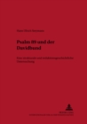 Psalm 89 Und Der Davidbund : Eine Strukturale Und Redaktionsgeschichtliche Untersuchung - Book