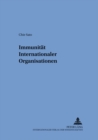 Immunitaet Internationaler Organisationen - Book
