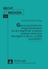 Gibt es psychiatrische Diagnostikansaetze, um den Begriff der schweren anderen seelischen Abartigkeit in ?? 20, 21 StGB auszufuellen? - Book