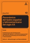 Panor?mica del teatro espa?ol y latinoamericano del siglo XX : con la colaboraci?n redaccional de Araceli Mar?n Presno - Book