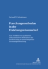 Forschungsmethoden in Der Erziehungswissenschaft : Zum Verhaeltnis Von Qualitativen Und Quantitativen Methoden in Der Lernforschung an Einem Beispiel Der Lernstrategienforschung - Book