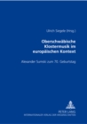 Oberschwaebische Klostermusik Im Europaeischen Kontext : Alexander Sumski Zum 70. Geburtstag - Book