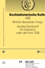 Landrechtsentwurf Fuer Oesterreich Unter Der Enns 1526 - Book