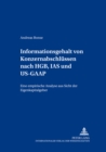 Informationsgehalt Von Konzernabschluessen Nach Hgb, IAS Und Us-GAAP : Eine Empirische Analyse Aus Sicht Der Eigenkapitalgeber - Book