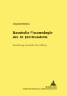 Russische Phraseologie Des 18. Jahrhunderts : Entstehung, Semantik, Entwicklung - Book