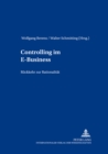 Controlling Im E-Business : Rueckkehr Zur Rationalitaet - Book