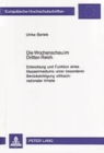Die Wochenschau Im Dritten Reich : Entwicklung Und Funktion Eines Massenmediums Unter Besonderer Beruecksichtigung Voelkisch-Nationaler Inhalte - Book