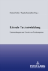 Literale Textentwicklung : Untersuchungen Zum Erwerb Von Textkompetenz - Book
