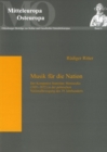 Musik Fuer Die Nation : Der Komponist Stanislaw Moniuszko (1819-1872) in Der Polnischen Nationalbewegung Des 19. Jahrhunderts - Book