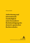 Aufrechnung Und Internationale Zustaendigkeit Unter Besonderer Beruecksichtigung Des Deutsch-Spanischen Rechtsverkehrs - Book