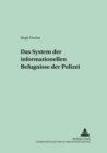Das System Der Informationellen Befugnisse Der Polizei - Book