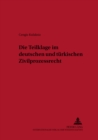 Die Teilklage Im Deutschen Und Tuerkischen Zivilprozessrecht - Book