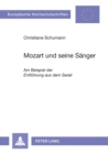 Mozart und seine Saenger : Am Beispiel der "Entfuehrung aus dem Serail" - Book