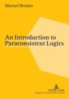 An Introduction to Paraconsistent Logics - Book