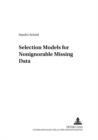 Selection Models for Nonignorable Missing Data - Book