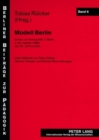 Modell Berlin : Schule Und Schulpolitik in Berlin in Der Zweiten Haelfte Des 20. Jahrhunderts - Book