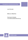 «Mens ex Machina» : Technische Modelle in der Bewusstseinsforschung - Book