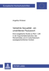 Verkehrte Sexualitaet - Ein Umstrittenes Pauluswort : Eine Exegetische Studie Zu Roem 1,26f. in Der Argumentationsstruktur Des Roemerbriefes Und Im Kulturhistorisch-Sozialgeschichtlichen Kontext - Book