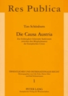 Die Causa Austria : Zur Zulaessigkeit Bilateraler Sanktionen Zwischen Den Mitgliedstaaten Der Europaeischen Union - Book