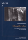 Schauspieler-Leben : Autobiographisches Schreiben Und Exilerfahrung - Book