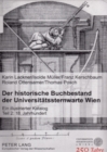 Der Historische Buchbestand Der Universitaetssternwarte Wien : Ein Illustrierter Katalog - Teil 2: 18. Jahrhundert - Book