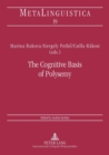 The Cognitive Basis of Polysemy : New Sources of Evidence for Theories of Word Meaning - Book
