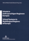 Schule in Mehrsprachigen Regionen Europas- School Systems in Multilingual Regions of Europe - Book