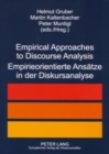 Empirical Approaches to Discourse Analysis Empirieorientierte Ansaetze in Der Diskursanalyse - Book