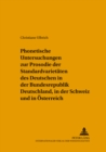 Phonetische Untersuchungen Zur Prosodie Der Standardvarietaeten Des Deutschen in Der Bundesrepublik Deutschland, in Der Schweiz Und in Oesterreich - Book