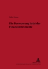 Die Besteuerung Hybrider Finanzinstrumente - Book