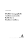 Die Mitwirkungspflicht Von Personenstandsbehoerden in Nachlassverfahren - Book