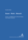 Kunst - Werk - Mensch : Formen- Und Bildsprache in Heinrich Manns Henri Quatre-Romanen - Book