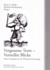 Vergessene Texte - Verstellte Blicke : Neue Perspektiven der Wickram-Forschung - Book