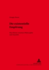 Die Existentielle Empoerung : Max Stirner Zwischen Philosophie Und Anarchie - Book