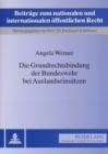 Die Grundrechtsbindung Der Bundeswehr Bei Auslandseinsaetzen - Book
